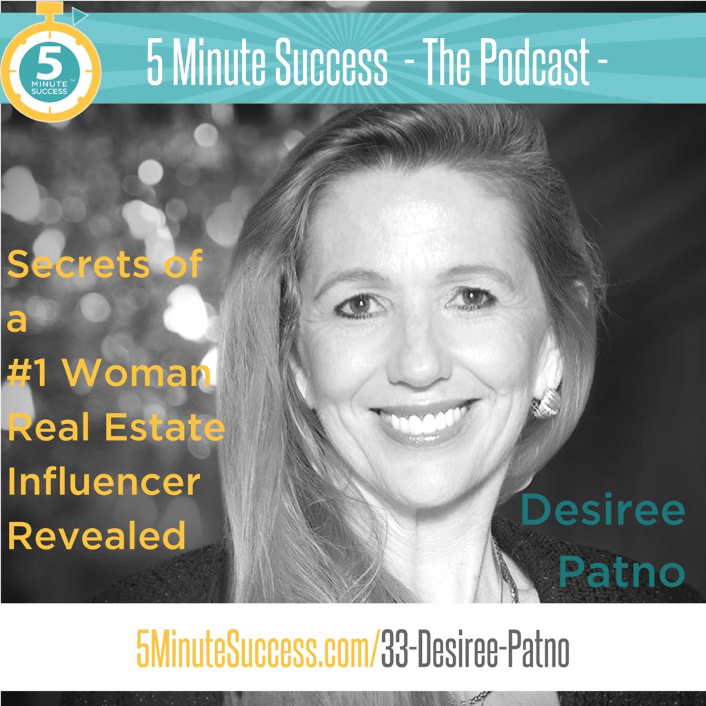 desiree patno 5 minute success