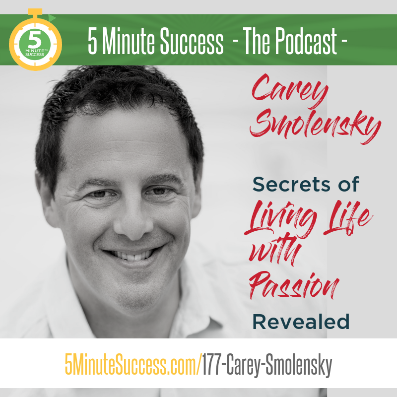 Carey Smolensky 5 Minute Success Podcast Artwork