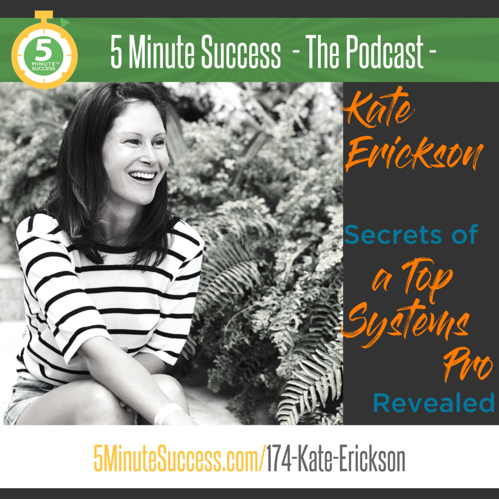 kate erickson 5 minute success