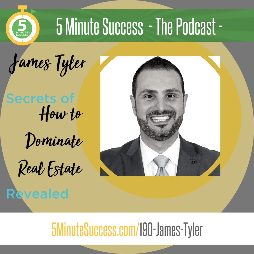 james tyler 5 minute success