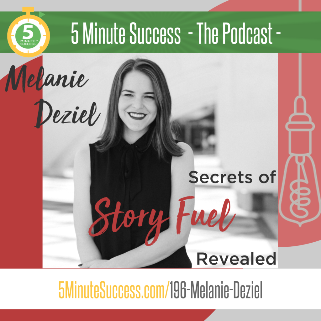 melanie deziel 5 minute success