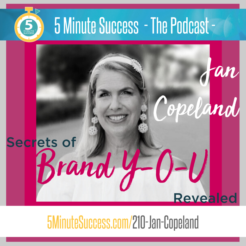 jan copeland 5 minute success