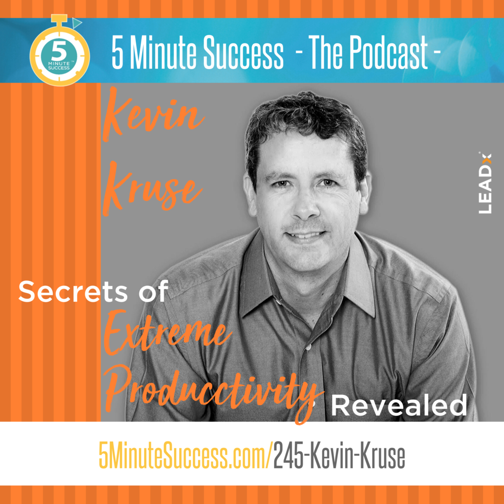 kevin kruse 5 minute success