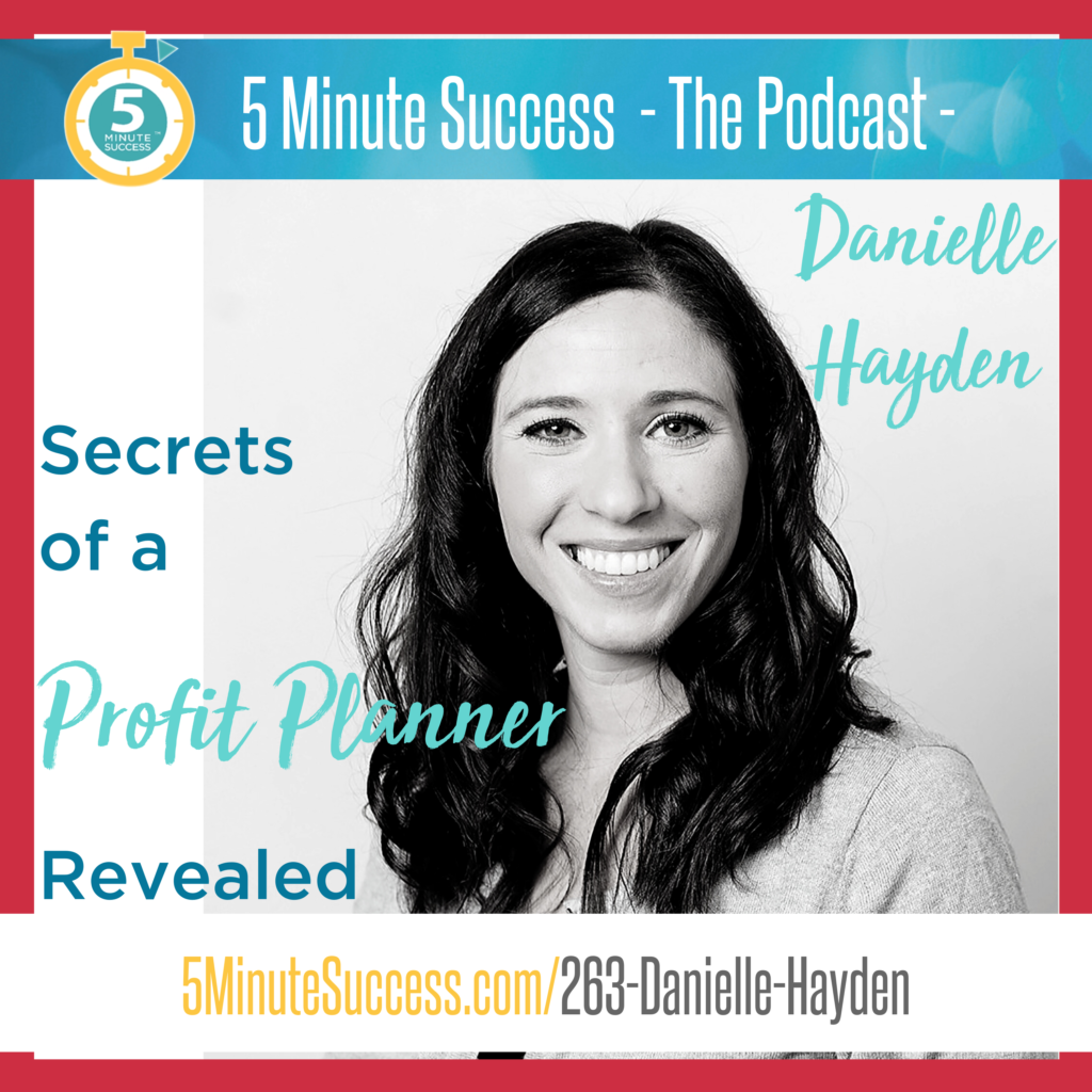 danielle hayden 5 minute success