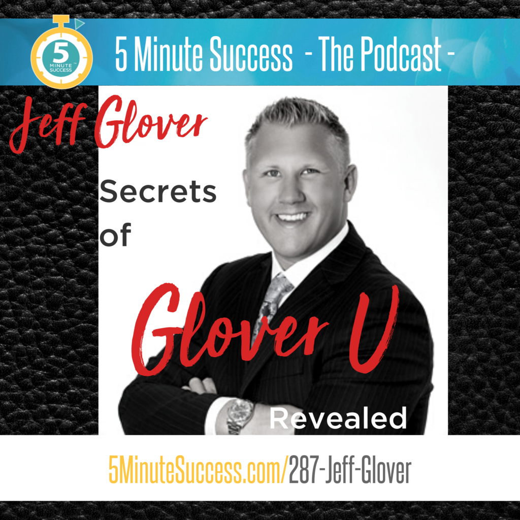 jeff glover 5 minute success