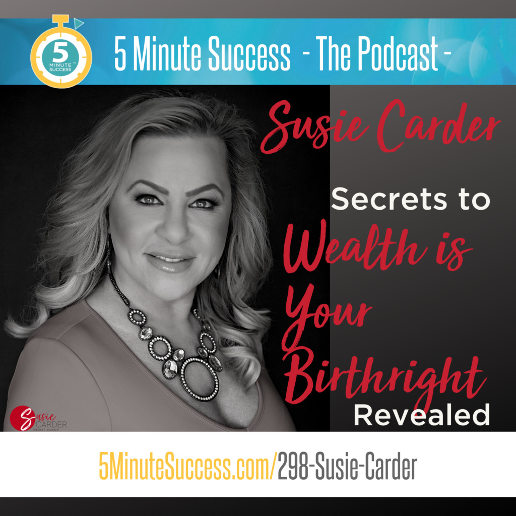 susie carder 5 minute success