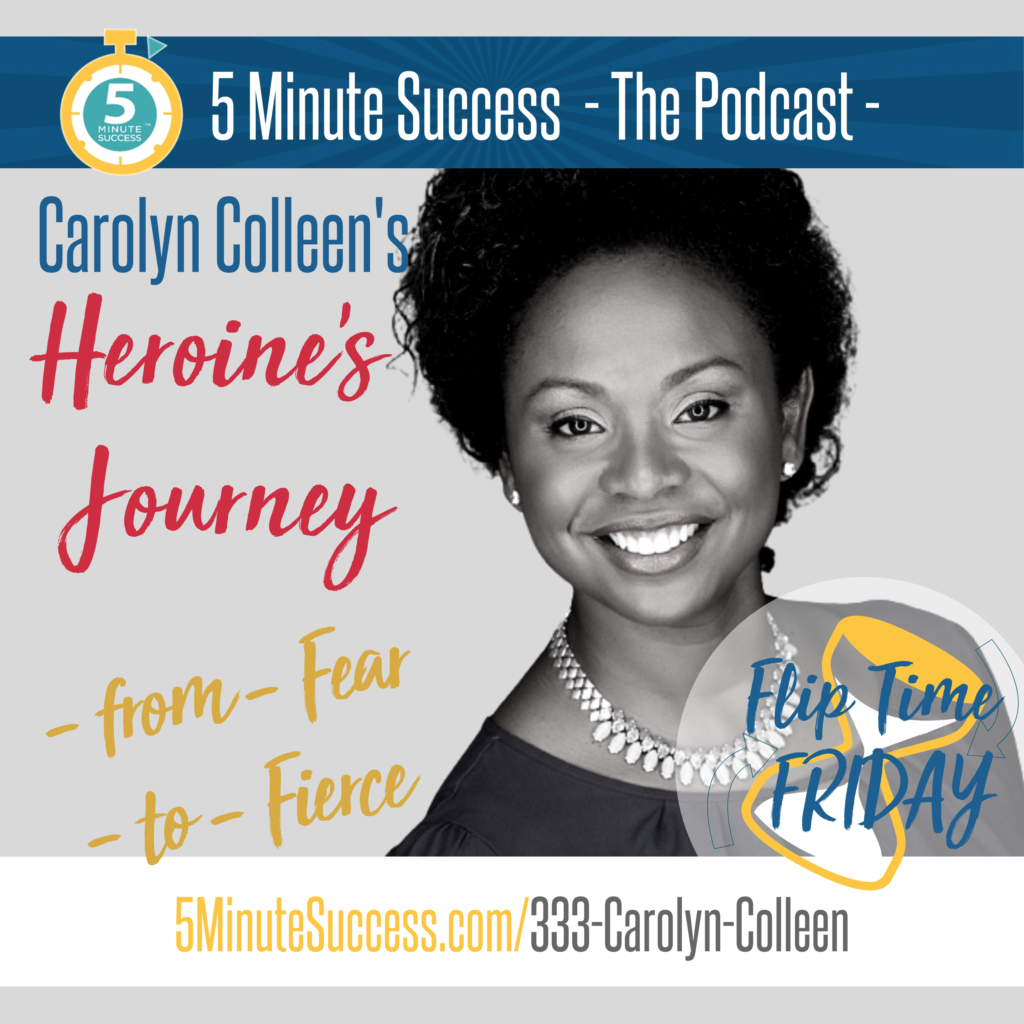 carolyn colleen flip time 5 minute success