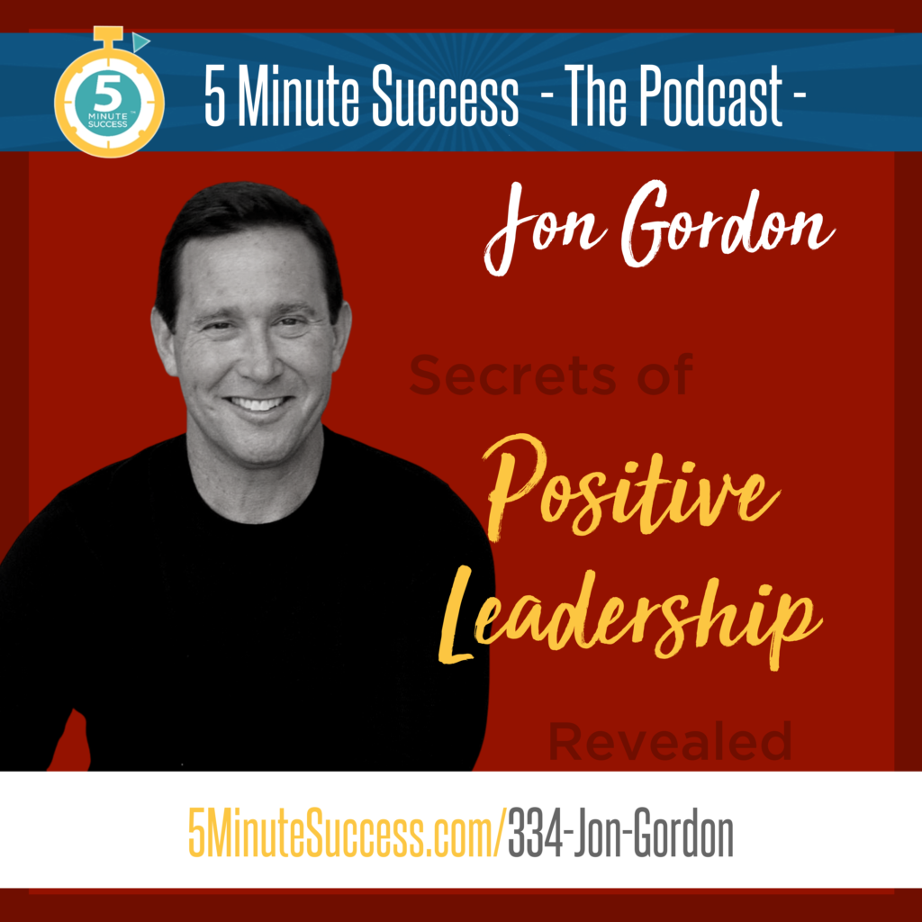 jon gordon 5 minute success