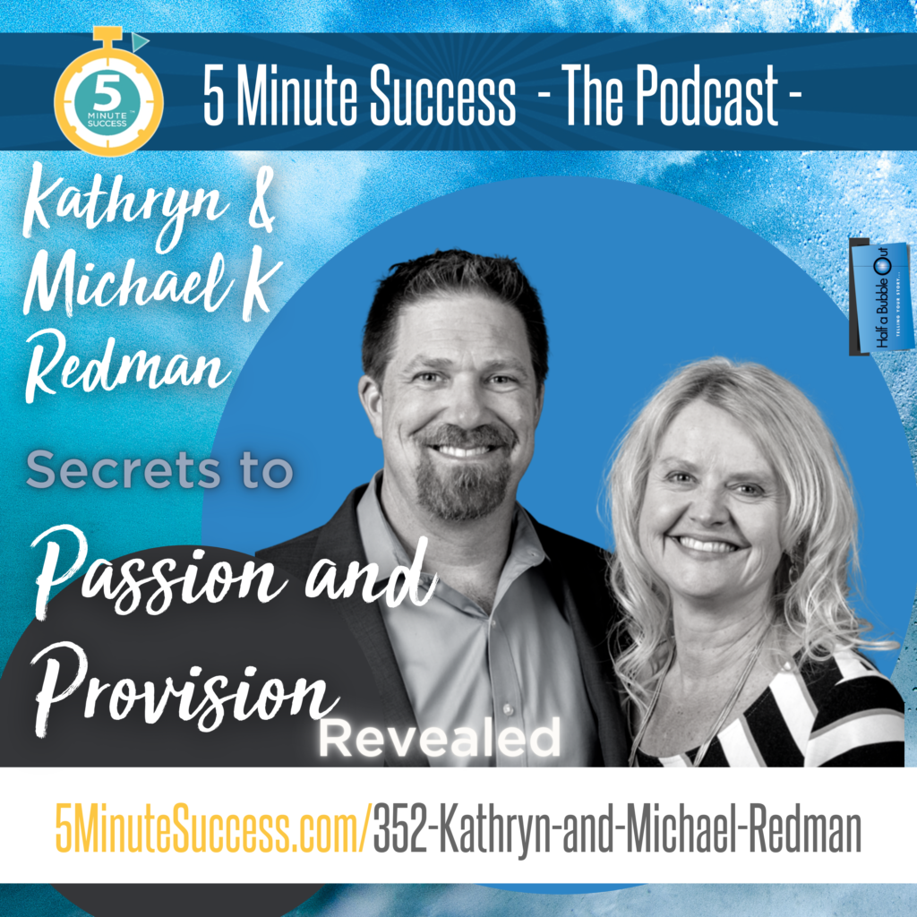 kathryn and michael redman 5 minute success