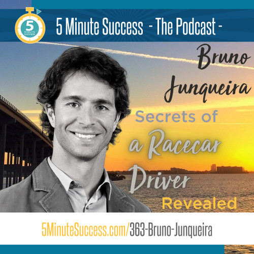 bruno junqueira 5 minute success