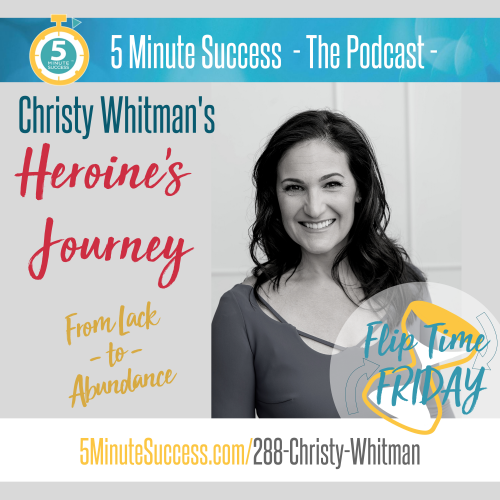 christy whitman flip time 5 minute success