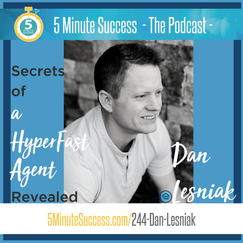 dan lesniak 5 minute success