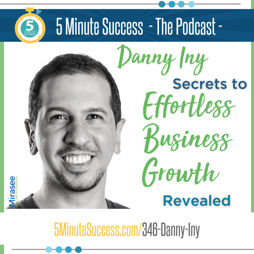 danny iny 5 minute success