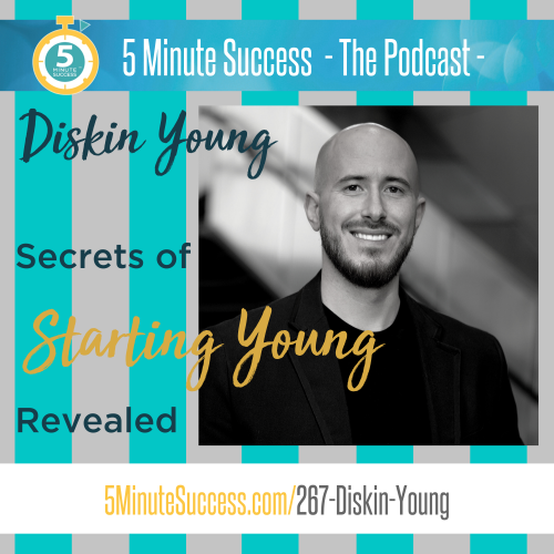 diskin young 5 minute success