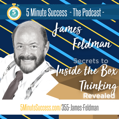 james feldman 5 minute success