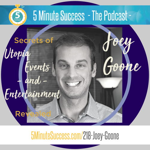 joey goone 5 minute success