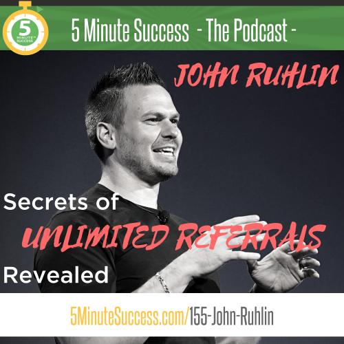 john ruhlin 5 minute success