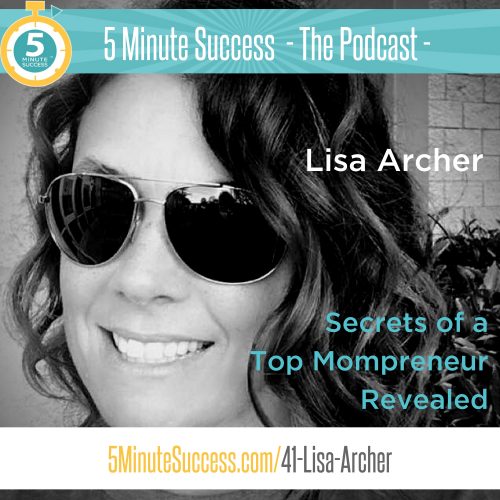 lisa archer 5 minute success