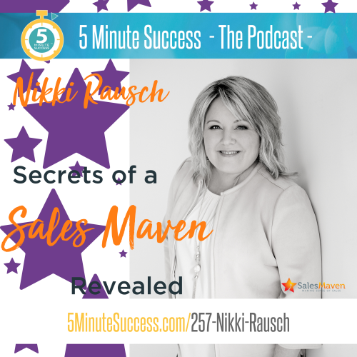 Nikki Rausch 5 Minute Success