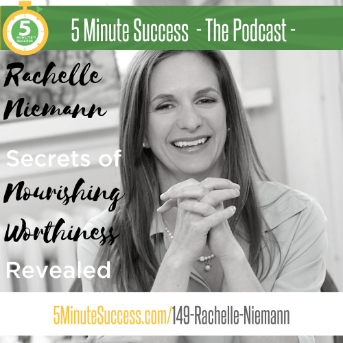 rachelle niemann 5 minute success