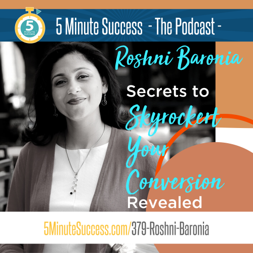 roshni baronia 5 minute success