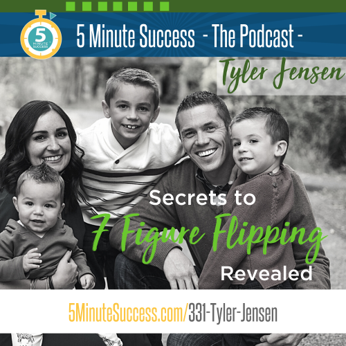 tyler jensen 5 minute success