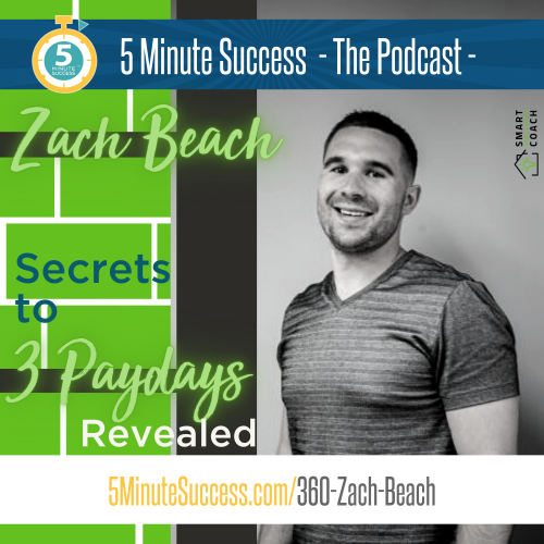 zach beach 5 minute success