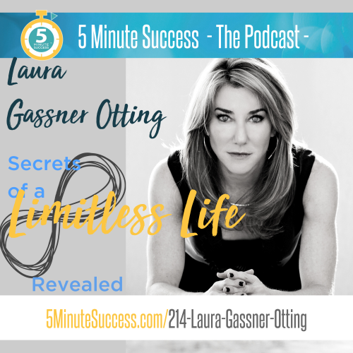 laura gassner otting 5 minute succes